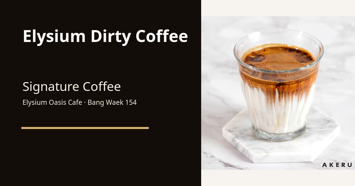 elysium dirty coffee split article cover at Elysium Oasis Cafe