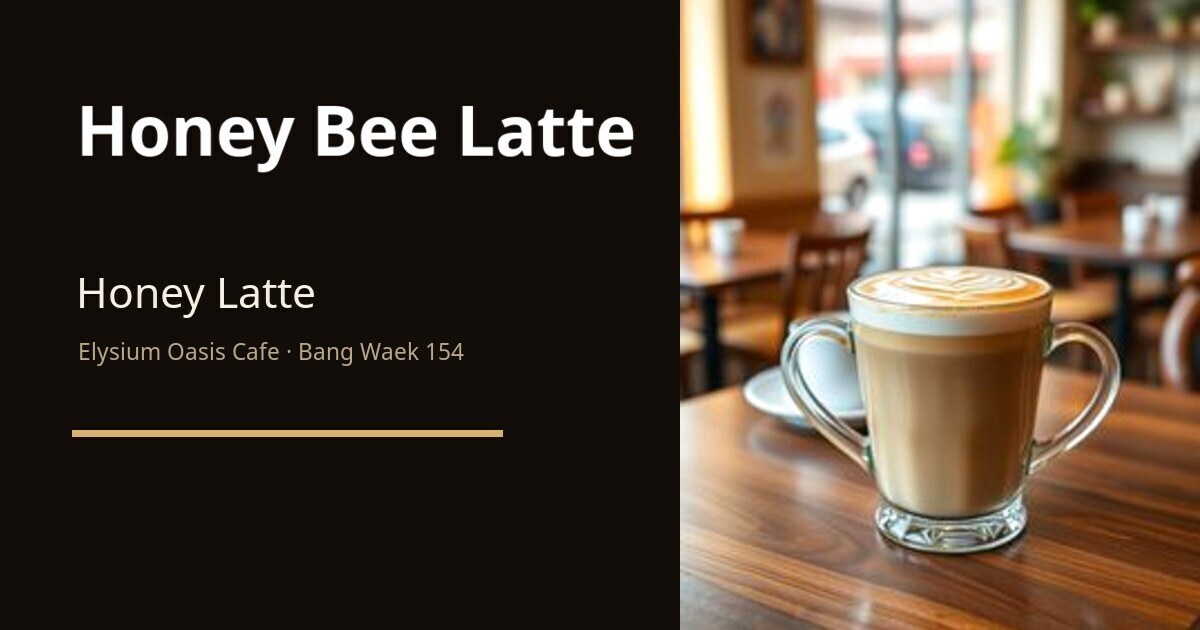 honey bee latte split article cover at Elysium Oasis Cafe